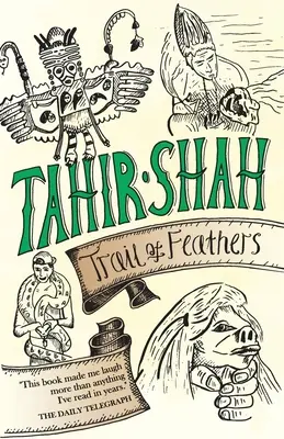 El rastro de las plumas - Trail of Feathers