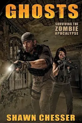 Fantasmas: Sobrevivir al Apocalipsis Zombi - Ghosts: Surviving the Zombie Apocalypse