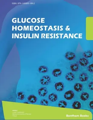 Homeostasis de la glucosa y resistencia a la insulina - Glucose Homeostasis and Insulin Resistance