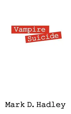 Suicidio vampírico - Vampire Suicide