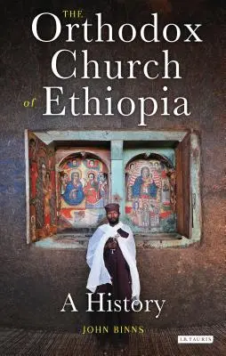 La Iglesia Ortodoxa de Etiopía: Historia - The Orthodox Church of Ethiopia: A History