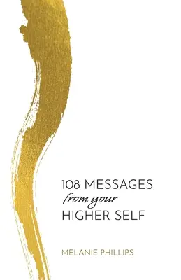 108 Mensajes de tu Yo Superior - 108 Messages From Your Higher Self