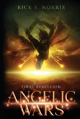 Guerras Angélicas: Primera Rebelión - Angelic Wars: First Rebellion