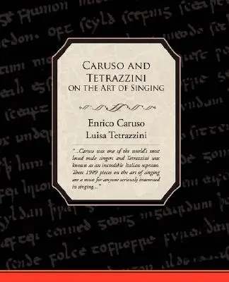 Caruso y Tetrazzini sobre el arte de cantar - Caruso and Tetrazzini on the Art of Singing