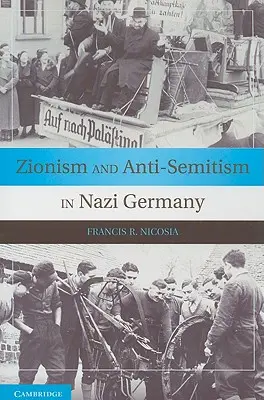 Sionismo y antisemitismo en la Alemania nazi - Zionism and Anti-Semitism in Nazi Germany