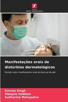 Manifestazioni orali di disturbi dermatologici - Manifestaes orais de distrbios dermatolgicos