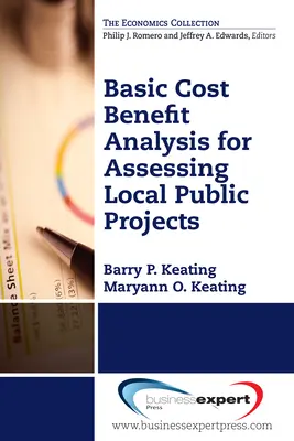 Análisis coste-beneficio básico para la evaluación de proyectos públicos locales - Basic Cost Benefit Analysis for Assessing Local Public Projects