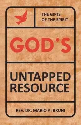 Recursos de Dios sin explotar - God's Untapped Resources