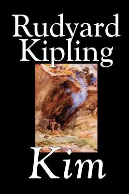 Kim de Rudyard Kipling, Ficción, Literario - Kim by Rudyard Kipling, Fiction, Literary