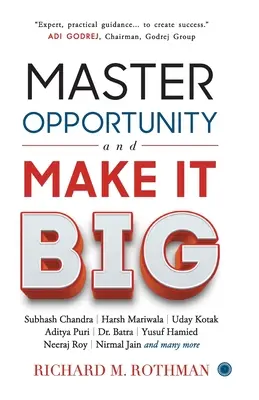 Domine la oportunidad y hágala grande - Master Opportunity and Make It Big