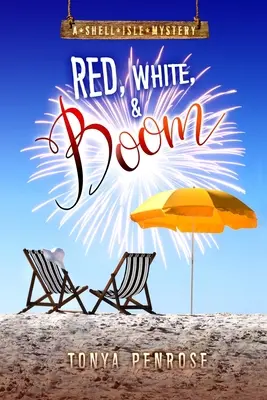 Red, White, and Boom: Un misterio de Shell Isle - Red, White, and Boom: A Shell Isle Mystery