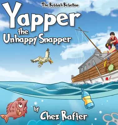 Yapper, el pargo infeliz - Yapper The Unhappy Snapper