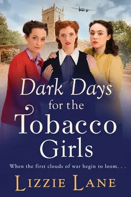 Días oscuros para las tabacaleras - Dark Days for the Tobacco Girls