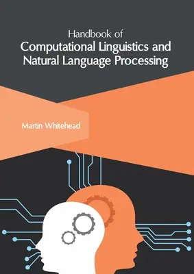 Manual de lingüística computacional y procesamiento del lenguaje natural - Handbook of Computational Linguistics and Natural Language Processing