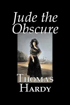 Jude el oscuro de Thomas Hardy, Ficción, Clásicos - Jude the Obscure by Thomas Hardy, Fiction, Classics