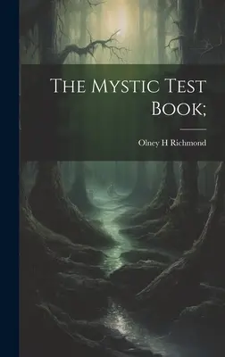 El Libro Místico De Pruebas; - The Mystic Test Book;