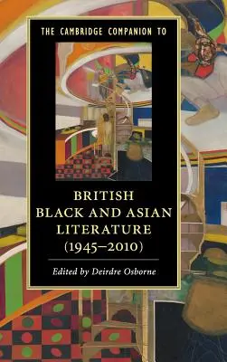 The Cambridge Companion to British Black and Asian Literature (1945-2010) (en inglés) - The Cambridge Companion to British Black and Asian Literature (1945-2010)