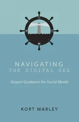 Navegando por el mar digital: Guía evangélica para las redes sociales - Navigating the Digital Sea: Gospel Guidance for Social Media