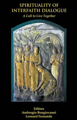 Espiritualidad del diálogo interreligioso - Spirituality of Interfaith Dialogue