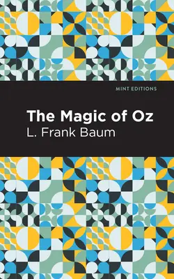 La magia de Oz - The Magic of Oz