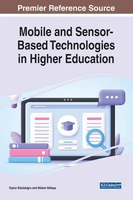 Tecnologías móviles y basadas en sensores en la enseñanza superior - Mobile and Sensor-Based Technologies in Higher Education