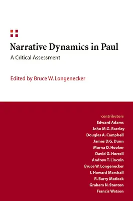 Dinámica narrativa en Pablo: Una evaluación crítica - Narrative Dynamics in Paul: A Critical Assessment