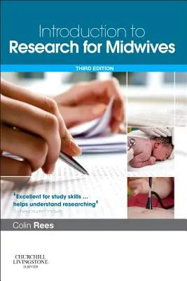 Introducción a la investigación para matronas: Con acceso en línea a Pageburst - Introduction to Research for Midwives: With Pageburst Online Access