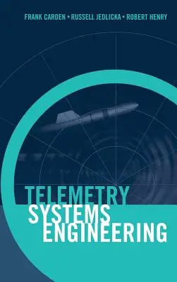 Ingeniería de sistemas de telemetría - Telemetry Systems Engineering