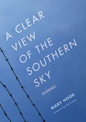 A Clear View of the Southern Sky: Relatos - A Clear View of the Southern Sky: Stories