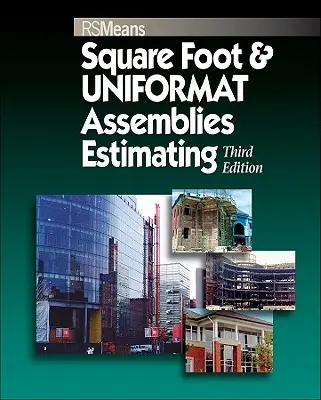 Estimación de conjuntos de pies cuadrados y uniformes - Square Foot and Uniformat Assemblies Estimating