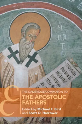 El Cambridge Companion de los Padres Apostólicos - The Cambridge Companion to the Apostolic Fathers