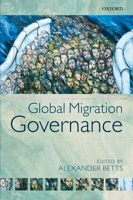 Gobernanza de la migración mundial - Global Migration Governance