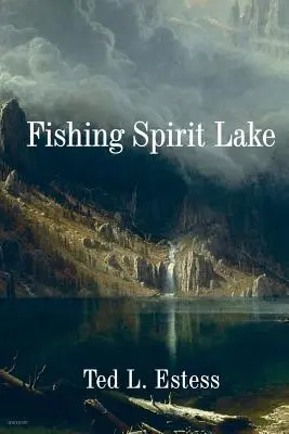 Pesca en el lago Spirit - Fishing Spirit Lake