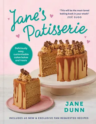 Jane's Patisserie: Pasteles, tartas y golosinas deliciosamente personalizables - Jane's Patisserie: Deliciously Customizable Cakes, Bakes, and Treats
