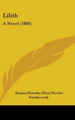 Lilith: Una novela (1890) - Lilith: A Novel (1890)