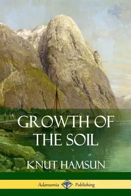 El crecimiento del suelo - Growth of the Soil