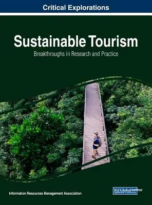 Turismo sostenible: Avances en la investigación y la práctica - Sustainable Tourism: Breakthroughs in Research and Practice