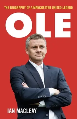 Ole Gunnar Solskjaer - Biografía - Ole Gunnar Solskjaer - Biography