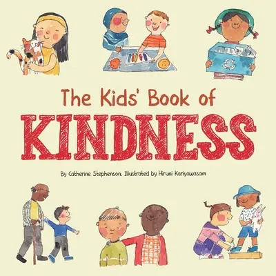 El libro infantil de la bondad: Emociones, empatía y cómo ser amable - The Kids' Book of Kindness: Emotions, Empathy and How to Be Kind