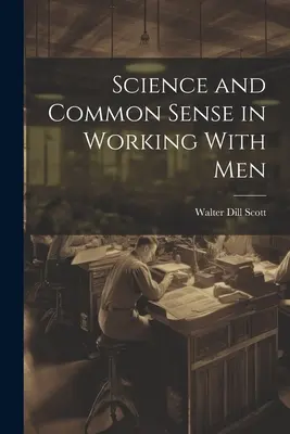 Ciencia y sentido común en el trabajo con hombres - Science and Common Sense in Working With Men