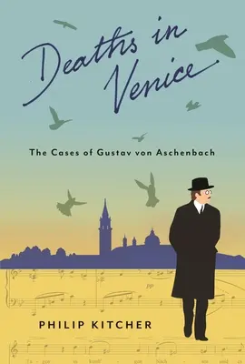 Muertes en Venecia: Los casos de Gustav Von Aschenbach - Deaths in Venice: The Cases of Gustav Von Aschenbach