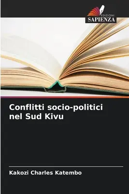 Conflictos sociopolíticos en Kivu del Sur - Conflitti socio-politici nel Sud Kivu