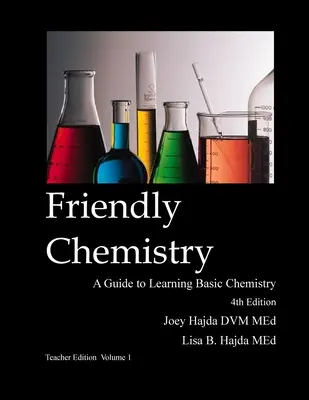 Friendly Chemistry Teacher Edition Volumen 1 - Friendly Chemistry Teacher Edition Volume 1