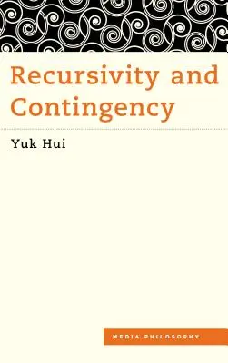 Recursividad y contingencia - Recursivity and Contingency