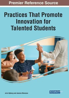 Prácticas que promueven la innovación para alumnos con talento - Practices That Promote Innovation for Talented Students