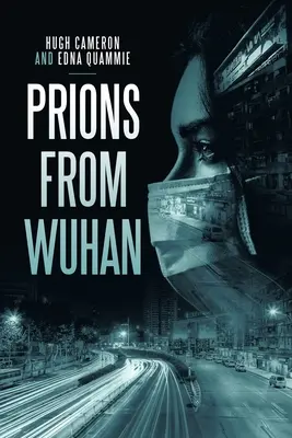 Priones de Wuhan - Prions from Wuhan