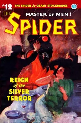 La Araña nº 12: El Reino del Terror Plateado - The Spider #12: Reign of the Silver Terror