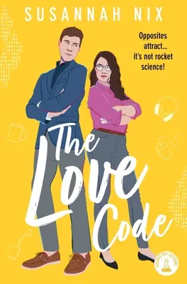 El Código del Amor: Libro 1 de la Serie Lecciones de Química de Stem ROM Coms - The Love Code: Book 1 in Chemistry Lessons Series of Stem ROM Coms