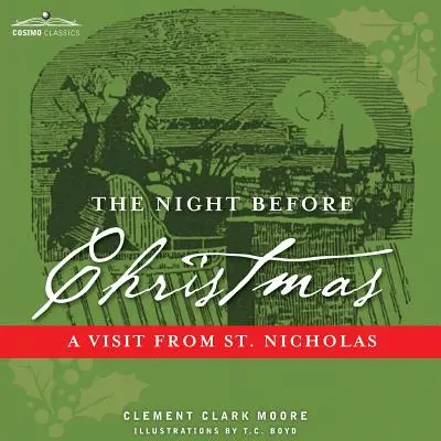 La noche antes de Navidad: La visita de San Nicolás - The Night Before Christmas: A Visit from St. Nicholas