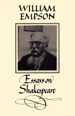 William Empson Ensayos sobre Shakespeare - William Empson: Essays on Shakespeare